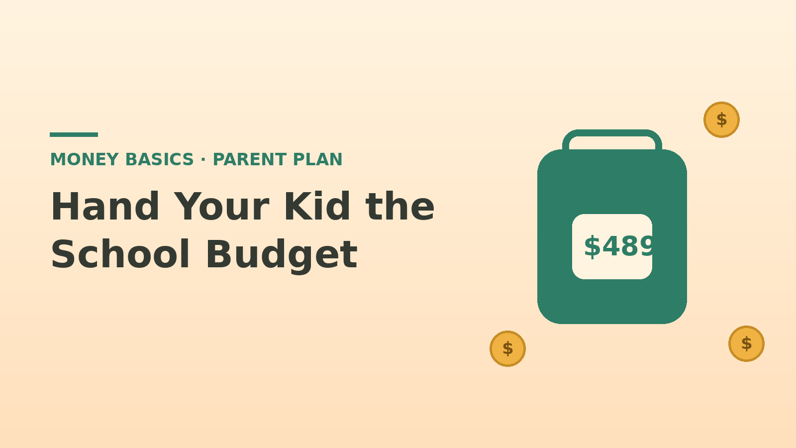 Hand Your Kid the Back-to-School Budget This Year