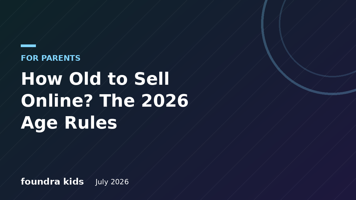 How Old to Sell Online? The 2026 Age Rules, Site by Site