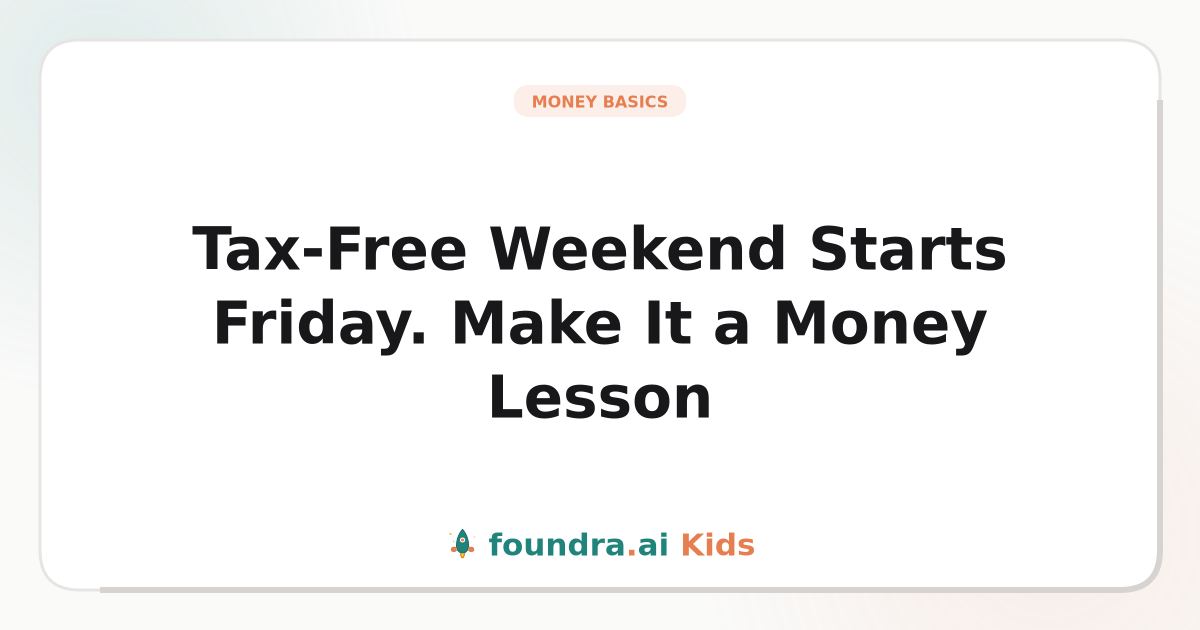 Tax-Free Weekend Starts Friday. Make It a Money Lesson