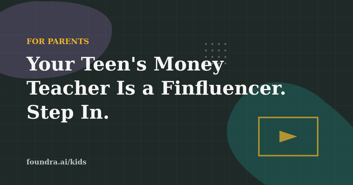 Your Teen's Money Teacher Is a Finfluencer. Step In.