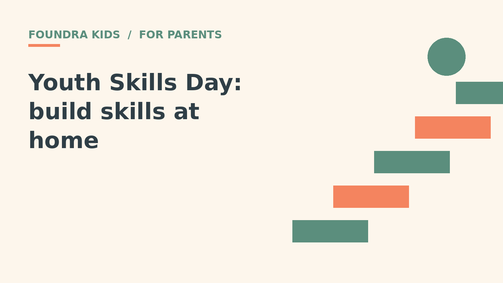 World Youth Skills Day Is July 15. Use It at Home.